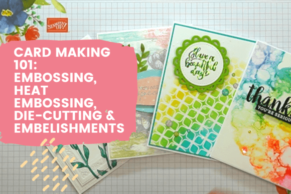 Download Card Making 101 - Embossing, Heat Embossing, Die-Cutting, and Embellishments - Premium Bundle
